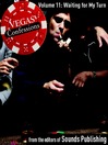 Waiting for My Turn (MP3): From Vegas Confessions, Volume 11